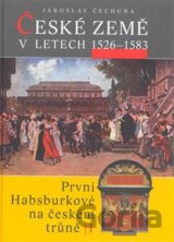 České země v letech 1526 - 1583