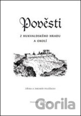 Pověsti z hukvaldského hradu a okolí