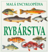 Malá encyklopédia rybárstva