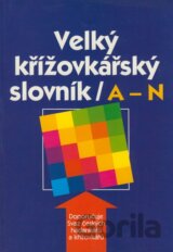 Velký křížovkářský slovník / A - N