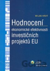 Hodnocení ekonomické efektivnosti investičních projektů EU