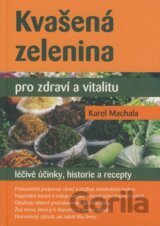 Kvašená zelenina pro zdraví a vitalitu