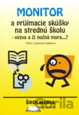 Monitor a prijímacie skúšky na strednú školu