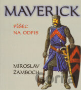 Maverick - Pěšec na odpis