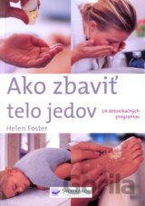 Ako zbaviť telo jedov