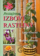 Pestujeme izbové rastliny