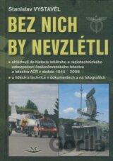 Bez nich by nevzlétli