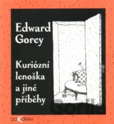 Kuriózní lenoška a jiné příběhy