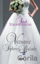 Vyznanie Šípkovej Ruženky