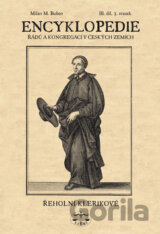 Encyklopedie řádů a kongergací v českých zemích III/3. svazek