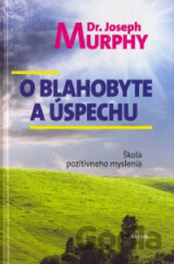 O blahobyte a úspechu