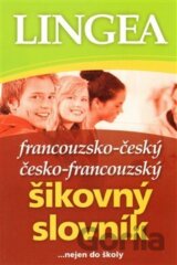Francouzsko-český česko-francouzský šikovný slovník