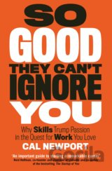 So Good They Can't Ignore You