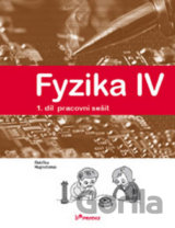 Fyzika IV 1.díl pracovní sešit