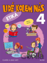 Lidé kolem nás 4 Etika