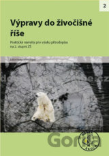 Výpravy do živočišné říše pro 2. stupeň ZŠ