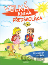 Velká kniha předškoláka