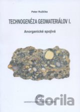 Technogenéza geomateriálov I.