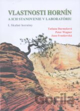 Vlastnosti hornín a ich stanovenie v laboratóriu