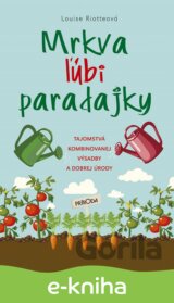 Mrkva ľúbi paradajky