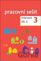 Český jazyk 3. ročník Pracovní sešit 2. díl