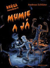 Mumie a já