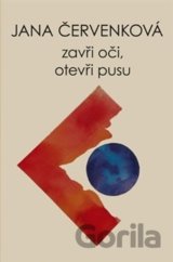 Zavři oči, otevři pusu