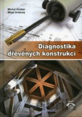 Diagnostika dřevěných konstrukcí