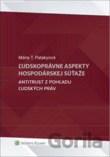Ľudskoprávne aspekty hospodárskej súťaže