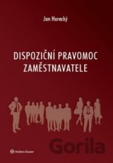 Dispoziční pravomoc zaměstnavatele