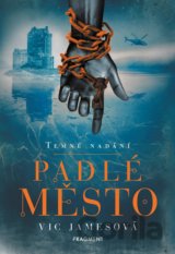 Temné nadání: Padlé město
