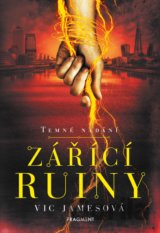 Temné nadání: Zářící ruiny