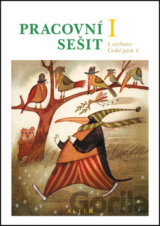 Pracovní sešit k učebnici Českého jazyka 4 I. díl