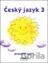 Český jazyk 3 pracovní sešit