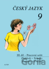 Český jazyk 9 III. díl Pracovní sešit