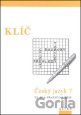 Klíč Český jazyk 7 III. díl Pracovní sešit