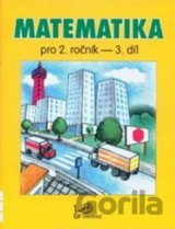 Matematika pro 2. ročník 3. díl
