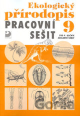 Ekologický přírodopis Pracovní sešit 9