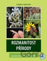 Rozmanitost přírody pracovní sešit pro 4. a 5. ročník ZŠ