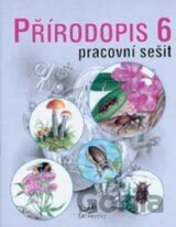 Přírodopis 6 Pracovní sešit