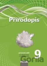 Přírodopis 9 pro ZŠ a VG pracovní sešit