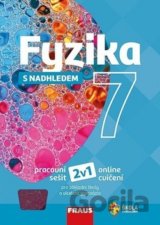 Fyzika 7 s nadhledem pracovní sešit