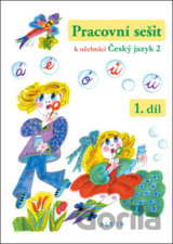 Pracovní sešit k učebnici Český jazyk 2, 1. díl