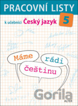 Pracovní listy k učebnici Máme rádi češtinu 5