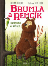 Brumla a Remcik 2: (Ne)přítel ve větvích