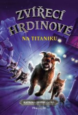 Zvířecí hrdinové: Na Titaniku