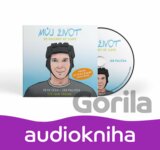 Můj život - Od kolébky ke slávě (audiokniha)