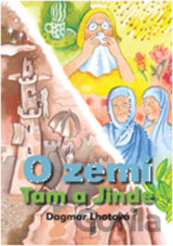 O zemi Tam a Jinde