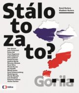 Stálo to za to?