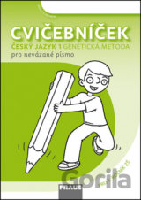 Cvičebníček Český jazyk 1 genetická metoda pro nevázané písmo